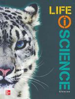 Glencoe Life Iscience, Grade 7, Student Edition