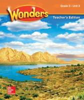Wonders Teacher's Edition Unit 3 Grade 3
