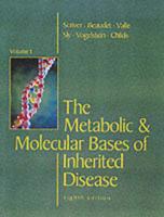 The Metabolic & Molecular Bases of Inherited Disease