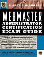 Webmaster Administrator Certification Exam Guide