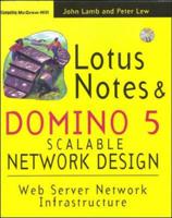 Lotus Notes and Domino 5 Scalable Network Design
