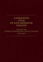 A Linguistic Atlas of Late Medieval English