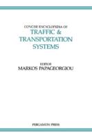 Concise Encyclopedia of Traffic & Transportation Systems