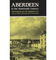 Aberdeen in the Nineteenth Century