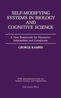 Self-Modifying Systems in Biology and Cognitive Science