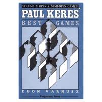 Paul Keres' Best Games. v. 2