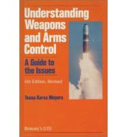 Understanding Weapons and Arms Control