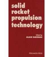Solid Rocket Propulsion Technology