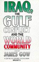Iraq, the Gulf Conflict and the World Community