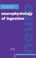 Neurophysiology of Ingestion