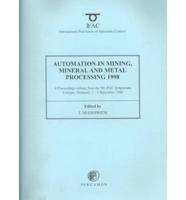 Automation in Mining, Mineral, and Metal Processing 1998, (MMM'98)