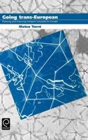 Going Trans-European: Planning and Financing Transport Networks for Europe