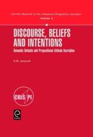 Discourse, Beliefs and Intentions