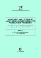 Modelling and Control in Agriculture, Horticulture, and Post-Harvest Processing (Agricontrol 2000)