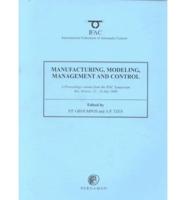 Manufacturing, Modeling, Managament and Control