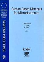 Carbon Based Materials for Microelectronics