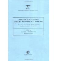 Large Scale Systems, Theory and Applications 2001 (LSS'01)