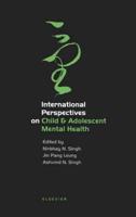 International Perspectives on Child & Adolescent Mental Health