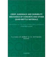 Creep, Shrinkage and Durability Mechanics of Concrete and Other Quasi-Brittle Materials