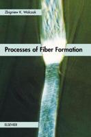 Processes of Fiber Formation