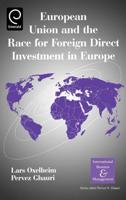 European Union and the Race for Foreign Direct Investment in Europe
