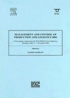 Management and Control of Production and Logistics 2004 (MCPL 2004)