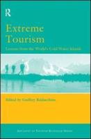 Extreme Tourism: Lessons from the World's Cold Water Islands