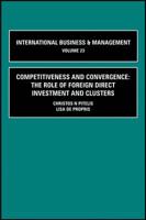 Competitiveness and Convergence; the Role of Foreign Direct Investment and Clusters