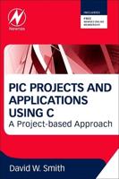 PIC Projects and Applications Using C