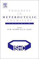 Progress in Heterocyclic Chemistry, Volume 25