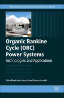 Organic Rankine Cycle (Orc) Power Systems: Technologies and Applications