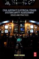 Civil Aircraft Electrical Power System Safety Assessment