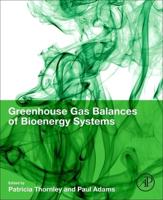Greenhouse Gas Balance of Bioenergy Systems