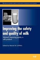 Improving the Safety and Quality of Milk: Improving Quality in Milk Products