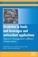 Oxidation in Foods and Beverages and Antioxidant Applications. Volume 2 Management in Different Industry Sectors
