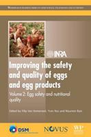Improving the Safety and Quality of Eggs and Egg Products: Egg Safety and Nutritional Quality