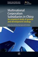 Multinational Corporation Subsidiaries in China: An Empirical Study of Growth and Development Strategy