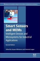 Smart Sensors and MEMS: Intelligent Sensing Devices and Microsystems for Industrial Applications