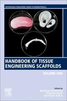 Handbook of Tissue Engineering Scaffolds. Volume 1