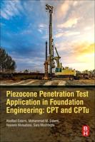 Piezocone Penetration and Cone Test Application in Foundation Engineering