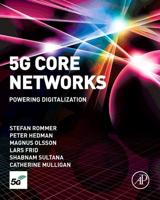 5G Core Networks: Powering Digitalization
