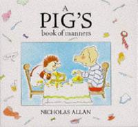 A Pig's Book of Manners