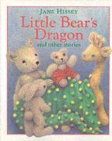 Little Bear's Dragon and Other Stories