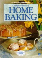 "Good Housekeeping" Complete Book of Home Baking