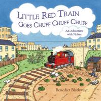 Little Red Train Goes Chuff, Chuff, Chuff