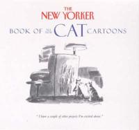 The New Yorker Book of All New Cat Cartoons