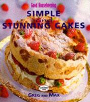 Good Housekeeping Simple and Stunning Cakes