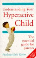 Understanding Your Hyperactive Child