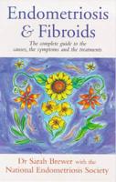 Endometriosis and Fibroids