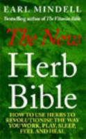 Earl Mindell's the New Herb Bible